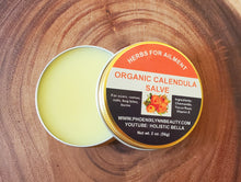 Load image into Gallery viewer, Calendula Salve/Balm, Diaper rashes, Eczema, Psoriasis, Acne, Burns, Wounds, Organic 2 oz.